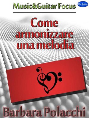 cover image of Come Armonizzare una Melodia